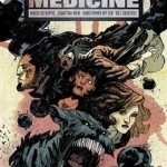 Bad Medicine: v. 1