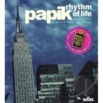 Rhythm of Life by Papik