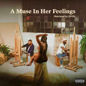 A Muse in Her Feelings by dvsn