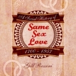 Same Sex Love 1700-1957