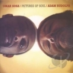 Pictures of Soul by Omar Sosa