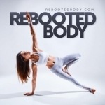 Rebooted Body – Healthy Eating, Functional Fitness &amp; Behavior Psychology