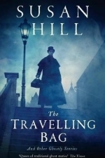The Travelling Bag: And Other Ghostly Stories 