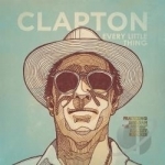 Every Little Thing by Eric Clapton