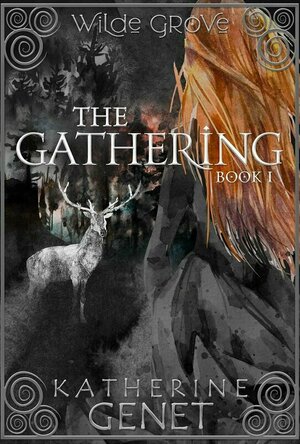 The Gathering (Wilde Grove #1)