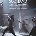 Theatre in Scotland - A Field of Dreams
