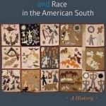 Christianity and Race in the American South: A History