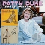 Don&#039;t Just Stand There/Patty by Patty Duke