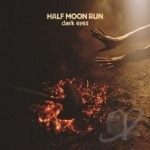 Dark Eyes by Half Moon Run