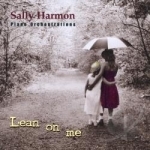 Lean On Me by Sally Harmon