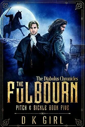 The Fulbourn (Pitch &amp; Sickle, #5)