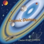 Cosmic Dances by Clayton Wright