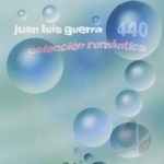 Coleccion Romantica by Juan Luis Guerra y 440