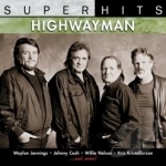 Super Hits by The Highwaymen Country