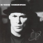 Transmission Impossible by Billy Mackenzie