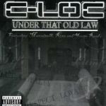 Under That Old Law by C-Loc