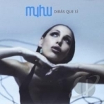 Diras Que Si by Muhu