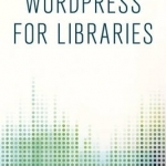 WordPress for Libraries