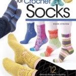 New Methods for Crochet Socks: 12 Diverse Designs