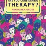 Are You Considering Therapy?