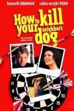 How to Kill Your Neighbor&#039;s Dog (2002)