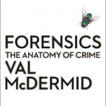 Forensics: The Anatomy of Crime