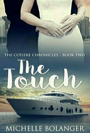 The Touch (The Cotiere Chronicles, #2)