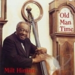 Old Man Time by Milt Hinton