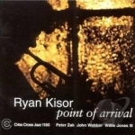 Point of Arrival by Ryan Kisor