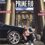 From the Ground Up by Prime Flo