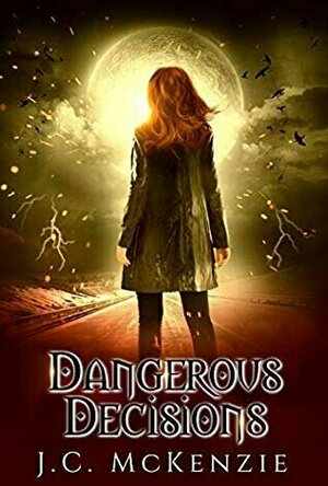 Dangerous Decisions (Obsidian Flame #3)