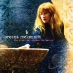 Wind That Shakes the Barley by Loreena McKennitt