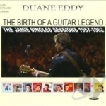 Birth of a Guitar Legend: The Jamie Singles Sessions 1957-1962 by Duane Eddy