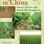 Agroecology in China: Science, Practice, and Sustainable Management