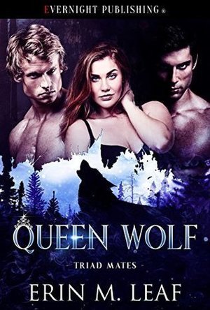 Queen Wolf (Triad Mates #1) 