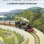 Small Island by Little Train: A Narrow-Gauge Adventure