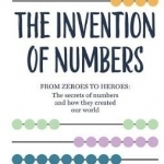The Invention of Numbers
