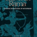 The Thiri Rama: Finding Ramayana in Myanmar