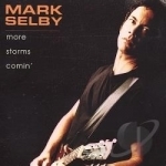 More Storms Comin&#039; by Mark Selby