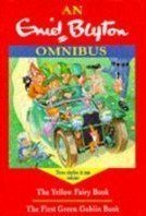 An Enid Blyton Omnibus (Three stories in one volume)