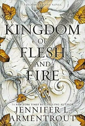 Image of A Kingdom of Flesh and Fire (Blood and Ash #2)