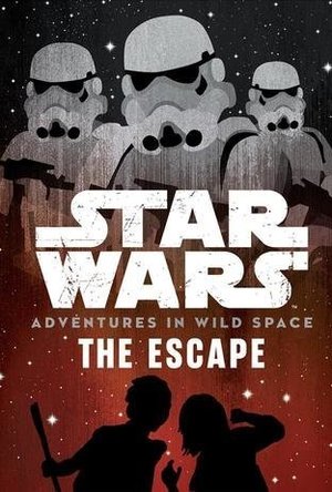 The Escape (Star Wars: Adventures in Wild Space #0)