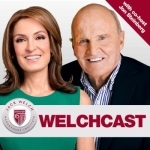 WelchCast - A weekly conversation on growing your career, leading teams, and winning in business.