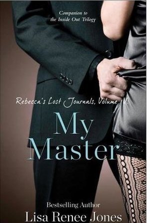 Rebecca&#039;s Lost Journals, Volume 4: My Master