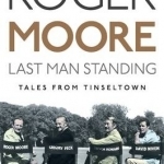 Last Man Standing: Tales from Tinseltown