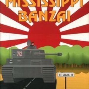 Mississippi Banzai