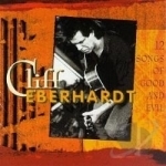 12 Songs of Good &amp; Evil by Cliff Eberhardt