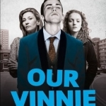 Our Vinnie: The True Story of Yorkshire&#039;s Notorious Criminal Family