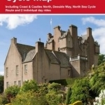 Aberdeenshire Cycle Map 45: Including Coast &amp; Castles North, Deeside Way, North Sea Cycle Route and 2 Individual Day Rides