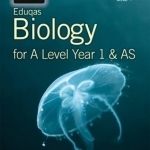 Eduqas Biology for A Level Year 1 &amp; AS: Student Book